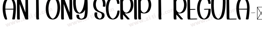 Antony Script Regula字体转换